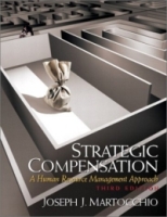 Strategic Compensation: A Human Resource, Third Edition артикул 11618c.