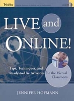 Live and Online! : Tips, Techniques and Ready-to-Use Activities for the Virtual Classroom артикул 11644c.