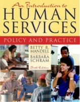 An Introduction to Human Services : Policy and Practice (6th Edition) артикул 11657c.