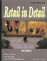 Retail in Detail : How to Start and Manage a Small Retail Business (2nd Edition) артикул 11740c.