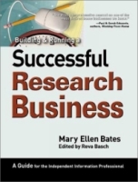 Building & Running a Successful Research Business : A Guide for the Independent Information Professional артикул 11746c.