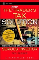 The NEW Trader's Tax Solution: Money-Saving Strategies for the Serious Investor артикул 11777c.