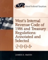 West Federal Taxation : West's Internal Revenue Code of 1986 and Treasury Regulations, Annotated and Selected 2004 (West Federal Taxation) артикул 11796c.
