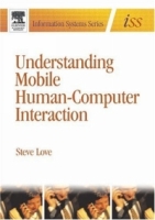 Understanding Mobile Human-Computer Interaction, First Edition (Information Systems Series (ISS)) артикул 11846c.