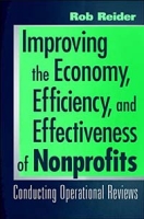 Improving the Economy, Efficiency, and Effectiveness of Not-for-Profits: Conducting Operational Reviews артикул 11860c.