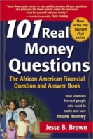 101 Real Money Questions: The African American Financial Question and Answer Book артикул 11880c.