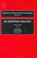 Re-Inventing Realities, Volume 10 (Advances in Public Interest Accounting) артикул 11885c.