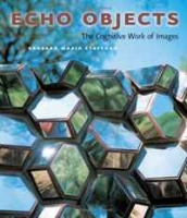 Echo Objects: The Cognitive Work of Images артикул 11619c.