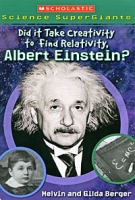 Scholastic Science: Did it Take Creativity to Find Relativity, Albert Einstein? артикул 11673c.